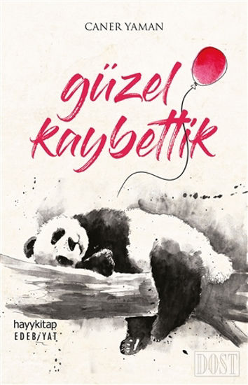 Güzel Kaybettik